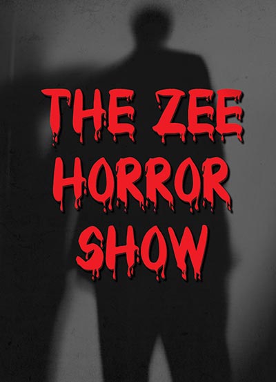 Zee Horror Show