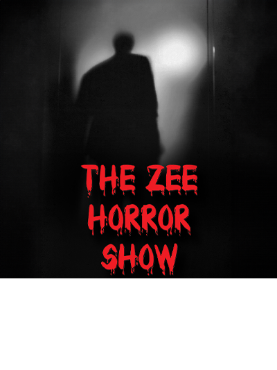 The Zee Horror Show